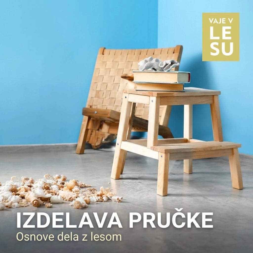 Leseni vikend za odrasle: Osnove dela z lesom skozi izdelavo pručke