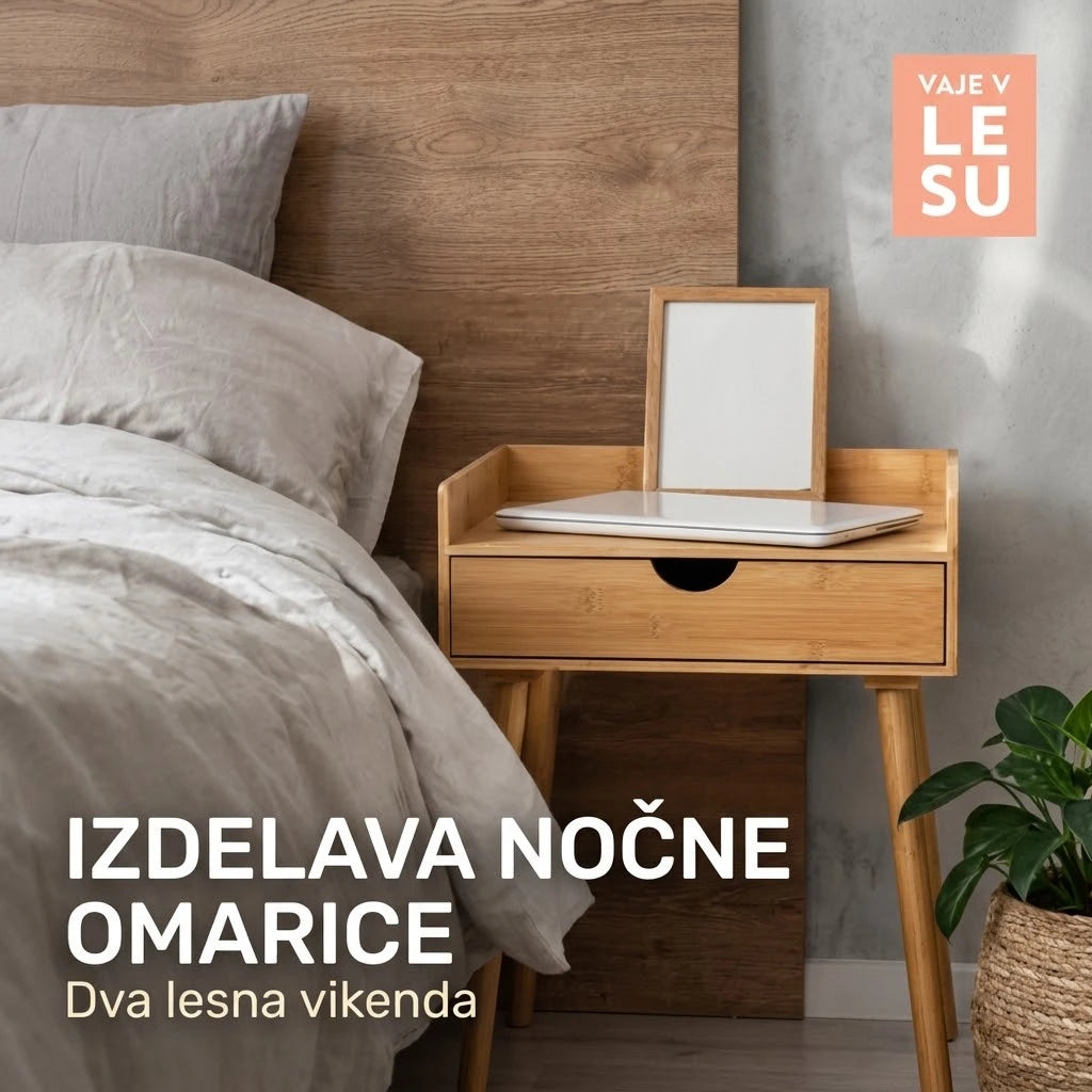 Leseni vikend za odrasle: Izdelava nočne omarice – Gal Žvab